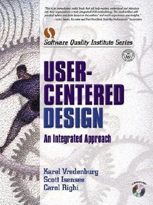 User Centered Design: An Integrated Approach