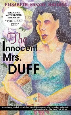 The Blank Wall: A Novel of Suspense/the Innocent Mrs. Duff : A Novel of Suspense/Two Books in One