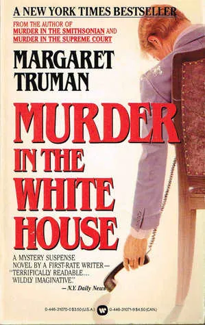 Murder in the White House