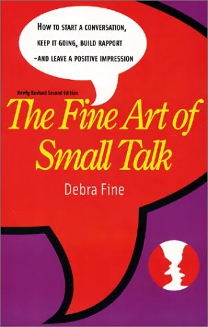 The Fine Art of Small Talk