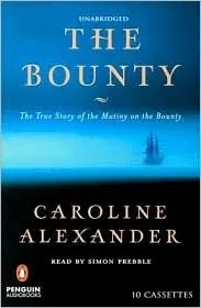 The Bounty: The True Story of the Mutiny on the Bounty