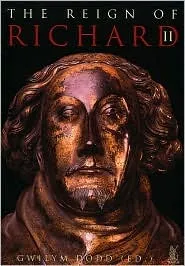 The Reign Of Richard II