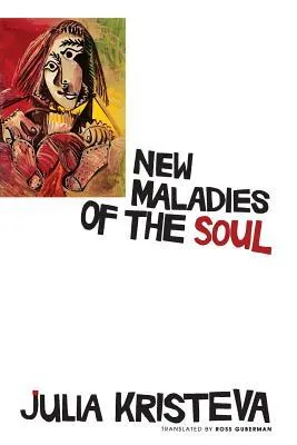 New Maladies of the Soul