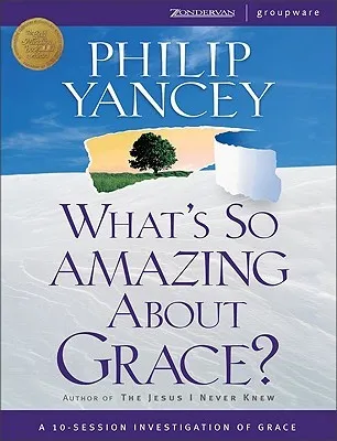 What's So Amazing about Grace?