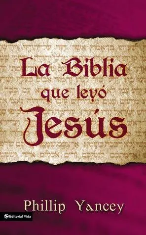 La Biblia que leyó Jesús