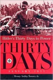 Hitlers Thirty Days to Power