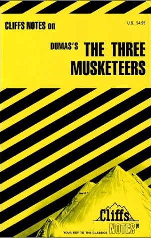 CliffsNotes on Dumas's The Three Musketeers (Cliffs Notes)