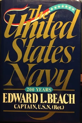 The United States Navy: 200 Years