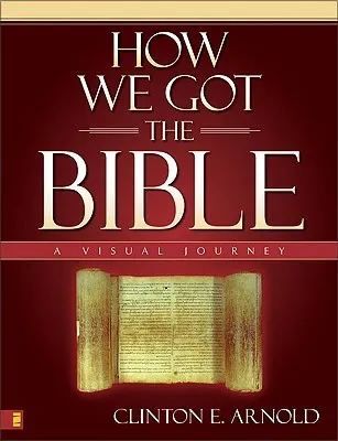 How We Got the Bible: A Visual Journey