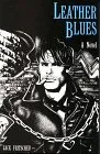 Leather Blues : A Novel