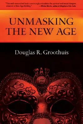 Unmasking the New Age: A Guide for Good Groups