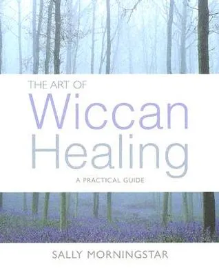 The Art of Wiccan Healing