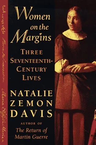 Women on the Margins: Three Seventeenth-Century Lives