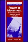 Power in Movement: Social Movements, Collective Action and Politics