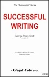 Successful Writing: A Guide to Authors of Non-fiction Books & Articles (Successful Series)