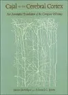 Cajal on the Cerebral Cortex: An Annotated Translation of the Complete Writings