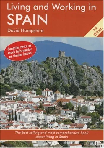 Living and Working in Spain: A Survival Handbook