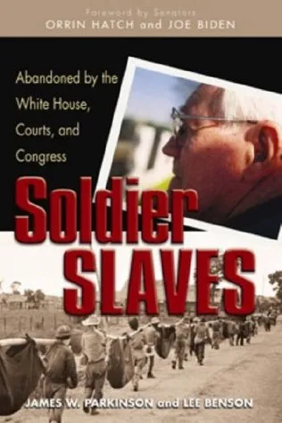 Soldier Slaves: Abandoned by the White House, Courts, and Congress