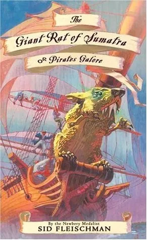 The Giant Rat of Sumatra: or Pirates Galore