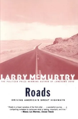 Roads: Driving America's Greatest Highways