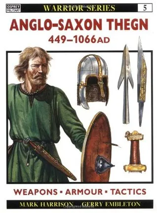 Anglo-Saxon Thegn AD 449–1066