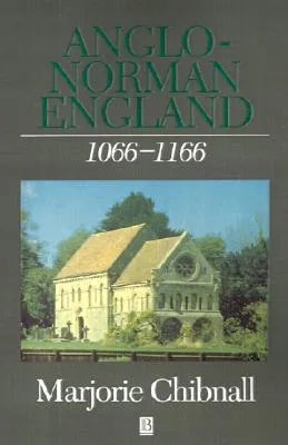 Anglo-Norman England 1066-1166