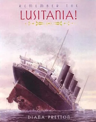 Remember the Lusitania!