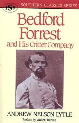 Bedford Forrest: And His Critter Company