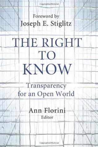 The Right to Know: Transparency for an Open World