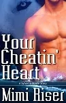 Your Cheatin' Heart