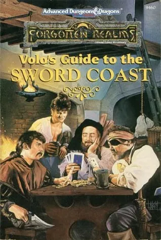 Volo's Guide to the Sword Coast (Advanced Dungeons & Dragons, 2nd Edition : Forgotten Realms, Official Game Accessory, No 9460)