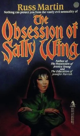 The Obsession of Sally Wing