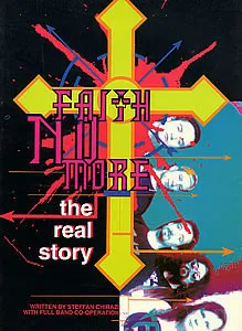 Faith No More: The Real Story