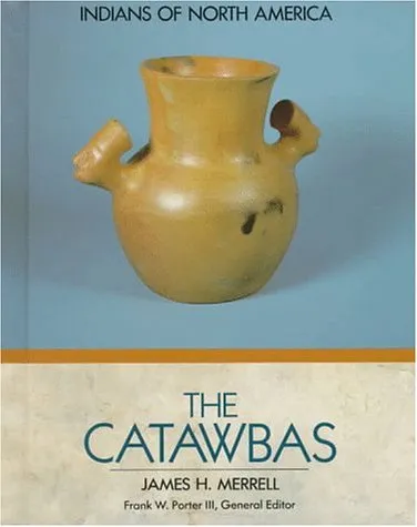 The Catawbas (Indians of North America)