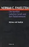 Der Konflikt Zwischen Israel Und Den Palästinensern. Mythos Und Realität