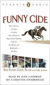 Funny Cide Cassettes Unabridged Edition