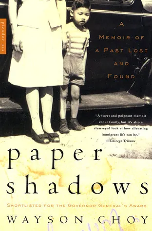 Paper Shadows: A Memoir of a Past Lost and Found