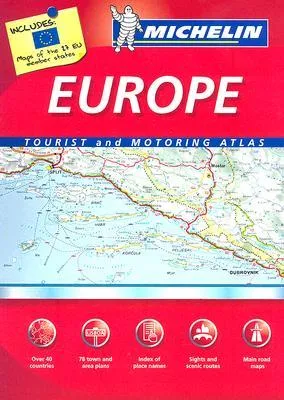 Michelin Europe Tourist and Motoring Atlas (Michelin Tourist and Motoring Atlas : Europe)