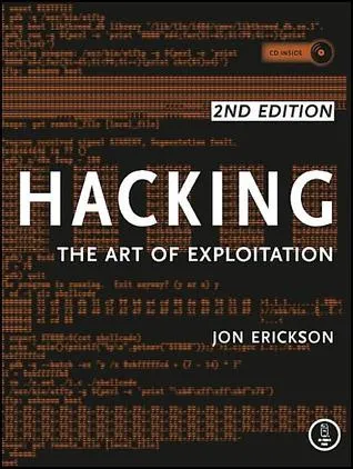 Hacking: The Art of Exploitation