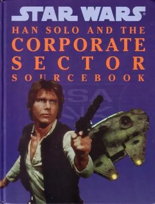 Han Solo and the Corporate Sector