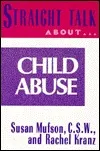 Straight Talk about Child Abuse