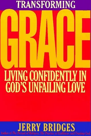 Transforming Grace: Living Confidently in God