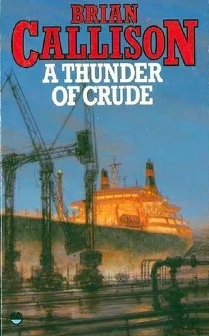 A Thunder Of Crude