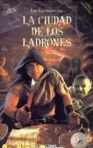 La Ciudad de Los Ladrones