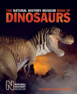 The Natural History Museum Book of Dinosaurs