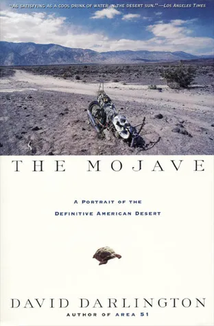 The Mojave: A Portrait of the Definitive American Desert