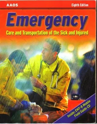 Emergency Care and Transportation of the Sick and Injured