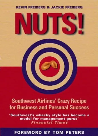 Nuts!: Southwest Airlines