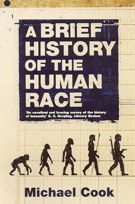 A Brief History Of The Human Race