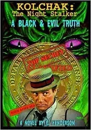 Kolchak The Night Stalker: A Black & Evil Truth